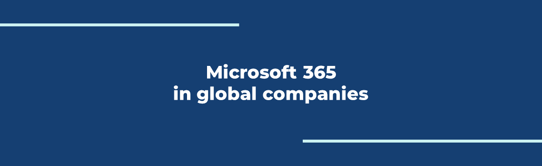 Microsoft 365 in global companies