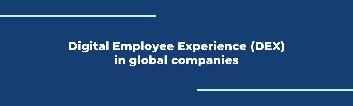 Digital Employee Experience in global companies